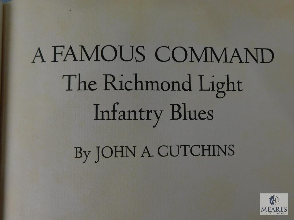 A Famous Command The Richmond Light Infantry Blues By Colonel John A. Cutchins