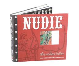 2004 Nudie: The Rodeo Tailor by Nudie & Cabrall