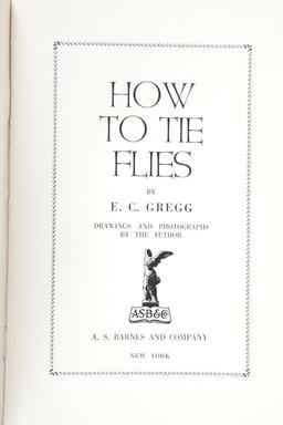 C. 1940's How To Tie Flies by E.C. Gregg