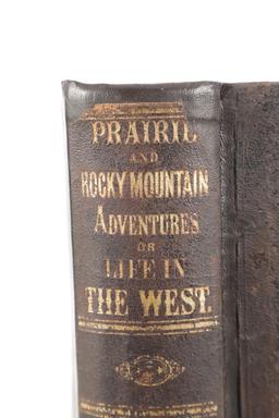 1866 Prairie and Rocky Mountain Adventures 1st Ed