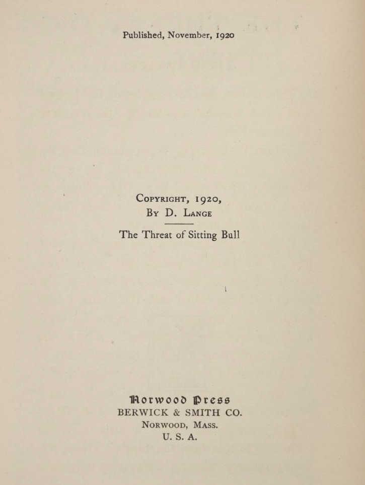 "The Threat of Sitting Bull" by D. Lange 1st Ed.