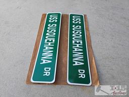 (2) USS Susquehanna Metal Street Signs