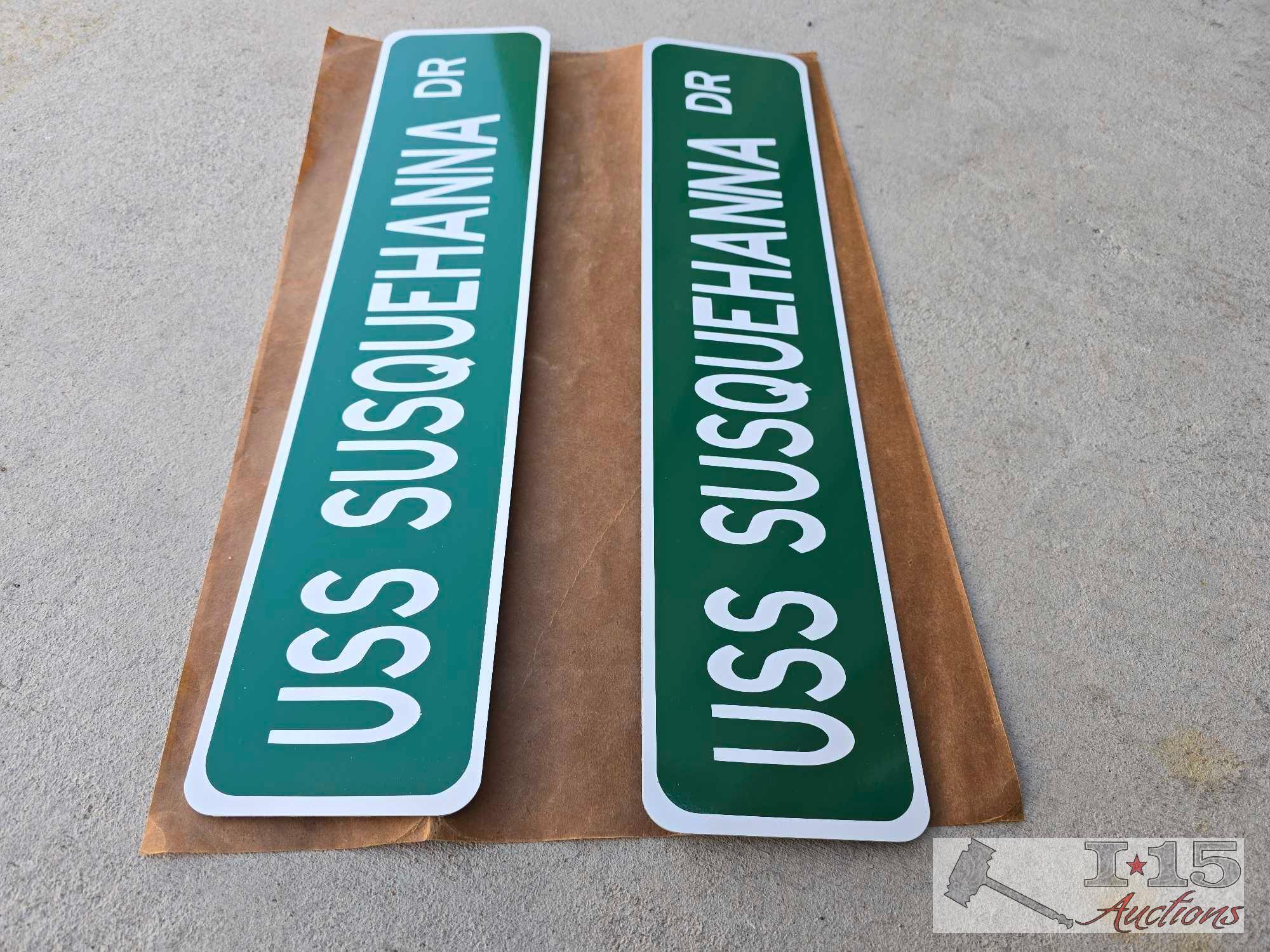 (2) USS Susquehanna Metal Street Signs