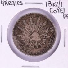 1862/1 GoYE/PF Mexico 4 Reales Silver Coin