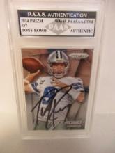 Tony Romo of the Dallas Cowboys signed autographed slabbed sportscard PAAS Holo 181